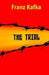 The Trial by Franz Kafka