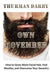 Own Movember: How to Grow More Facial Hair, Feel Manlier, and Overcome Your Genetics by Thurman Darby