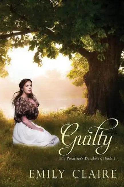 Guilty: Claire by Emily, Emily