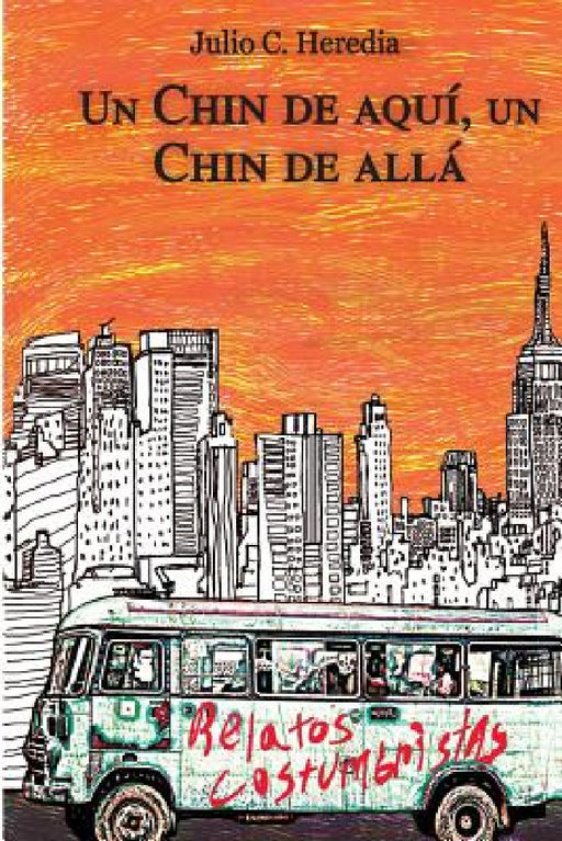 " Un Chin de aquí, un chín de allá " by Julio C. Heredia