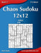 Chaos Sudoku 12x12 - Mittel - Band 17 - 276 Rätsel by Nick Snels