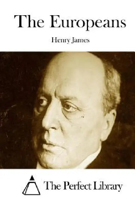 The Europeans by The Perfect Library