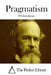 Pragmatism by The Perfect Library