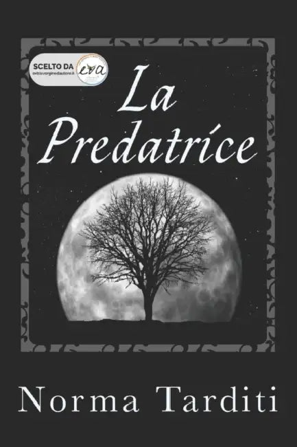 La Predatrice by Norma Tarditi