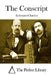 The Conscript by The Perfect Library