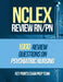 NCLEX Review RN/PN: 1000 Review Questions on Psychiatric Nursing by Key Points Exam Prep Team