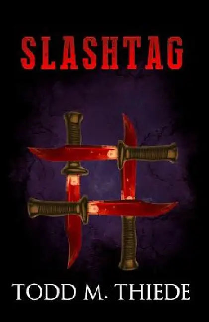 Slashtag by Todd M. Thiede