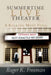 Summertime Live Theater: A Killing Most Foul by Roger K. Freeman