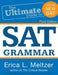 The Ultimate Guide To Sat Grammar by Erica L. Meltzer
