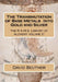 The Transmutation of Base Metals Into Gold and Silver by Philip N. Wheeler