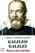 Great Astronomers (Galileo Galilei) by Robert Stawell Ball