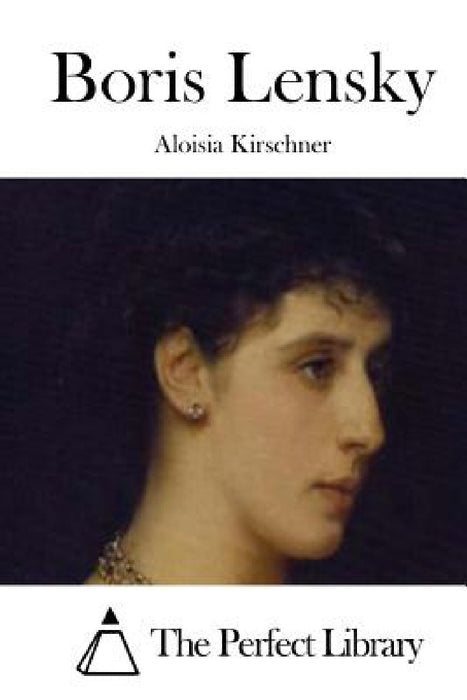 Boris Lensky by Aloisia Kirschner