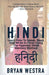 Hindi: Learn How To Speak, Read, And Write In Hindi Using The Hypnotic Hindi Memory Method by Bryan Westra