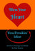 Bless Your Heart, You Freakin' Idiot: Southern Sayings Translated by Tim Heaton