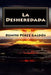 La Desheredada by Internacionales, Ediciones