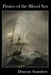 Pirates of the Blood Sea by Duncan Saunders