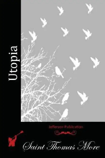 Utopia by Saint Thomas More
