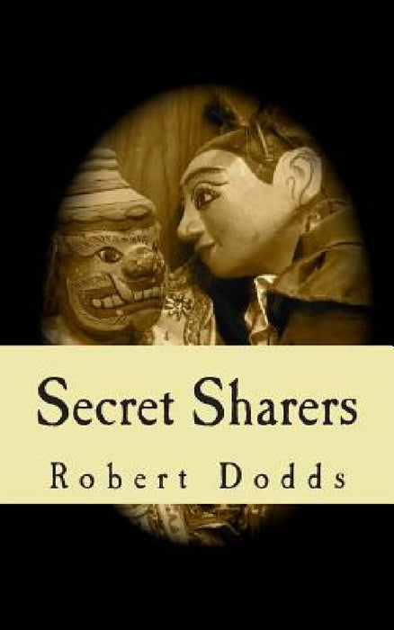 Secret Sharers by Robert Dodds