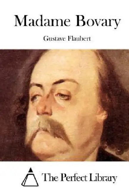 Madame Bovary by The Perfect Library