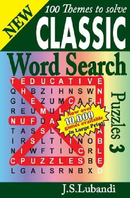 New Classic Word Search Puzzles 3 by J. S. Lubandi