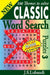 New Classic Word Search Puzzles 3 by J. S. Lubandi
