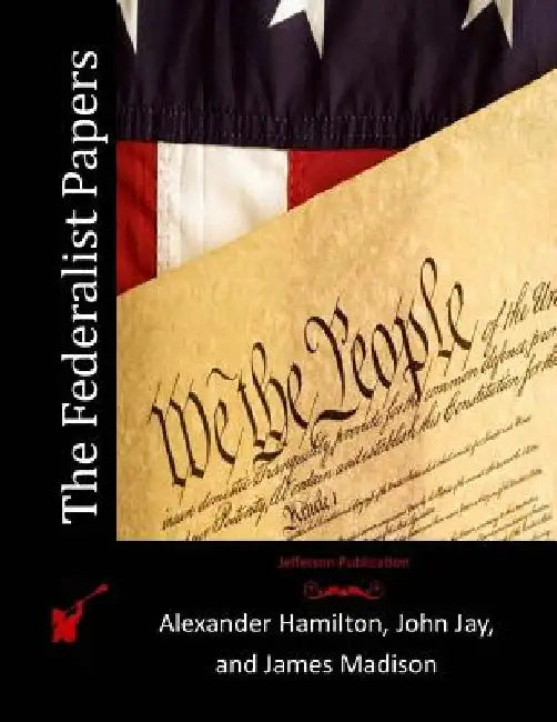 The Federalist Papers by John Jay
