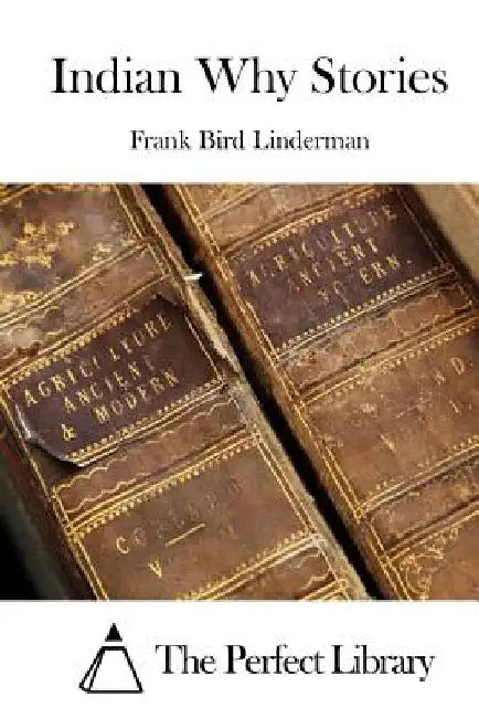 Indian Why Stories by The Perfect Library