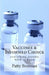 Vaccines and Informed Choice: everything parents need to know by Patty Brennan