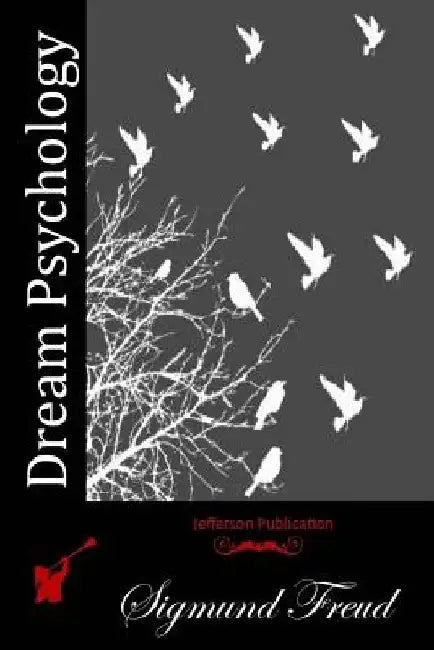 Dream Psychology by Sigmund Freud