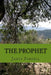 The Prophet: A Superhero Novel by James Farrell