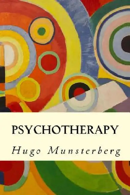 Psychotherapy by Hugo Munsterberg