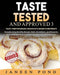Taste Tested And Approved 3 --Taste-Tempting Breads, Breakfast, Desserts, and Sweets: Transforming Healthy Home Cooked Meals into Gluten Free Goodness by Pond, Janeen