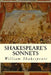Shakespeare's Sonnets by William Shakespeare