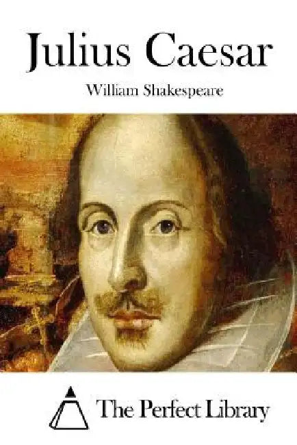 Julius Caesar by The Perfect Library