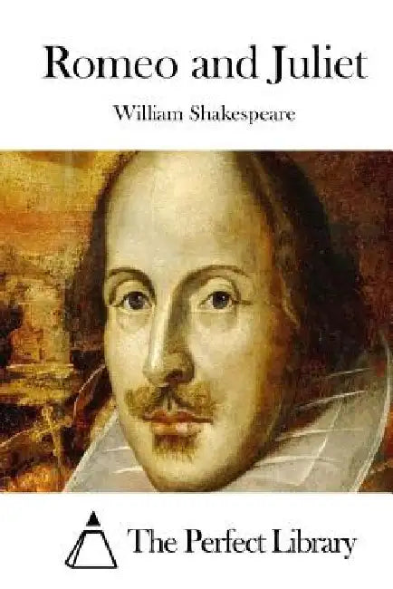 Romeo and Juliet by The Perfect Library