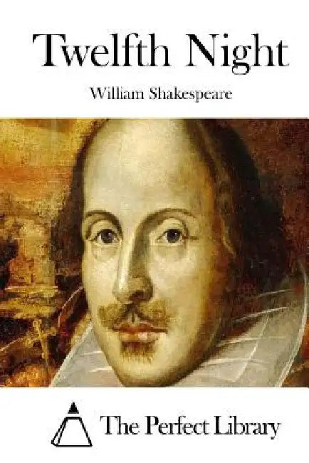 Twelfth Night by The Perfect Library
