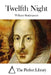 Twelfth Night by The Perfect Library