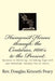 Humanist Heroes through the Centuries, 1600's to the Present: Spinoza to Hawking, including Ingersoll and Dietrich, Volume two of three by Douglas Kenneth Peary