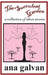 The Succulent Garden. A Collection of Short Stories by Ana Galvan