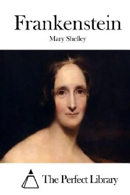 Frankenstein by The Perfect Library