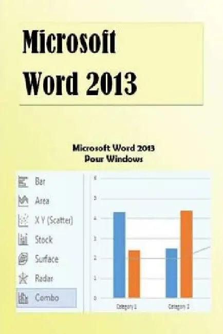 Microsoft Word 2013: Initiation à Microsoft Word 2013 by Garcon, Joseph Enoch
