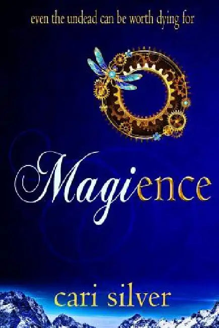 Magience by Cari Silver