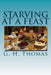 Starving At A Feast: The agony of living with an eating disorder by G. H. Thomas