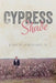 Cypress Shade: A True Crime FBI Memoir by John W., III Whiteside