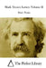 Mark Twain's Letters Volume II by The Perfect Library