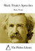 Mark Twain's Speeches by The Perfect Library