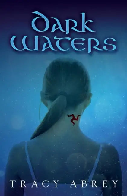 Dark Waters by Tracy Abrey