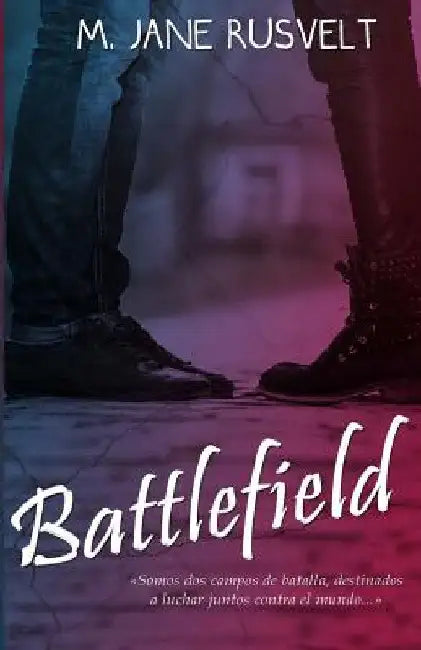 Battlefield by Rusvelt, M. Jane