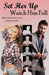 Set Her Up Watch Him Fall by Rita Sawyer