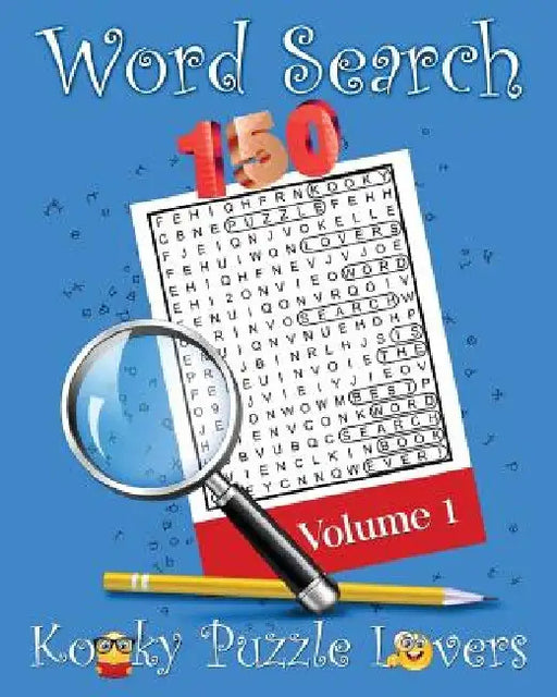 Word Search, Volume 1: 150 Fun Word Search Puzzles by Kooky Puzzle Lovers